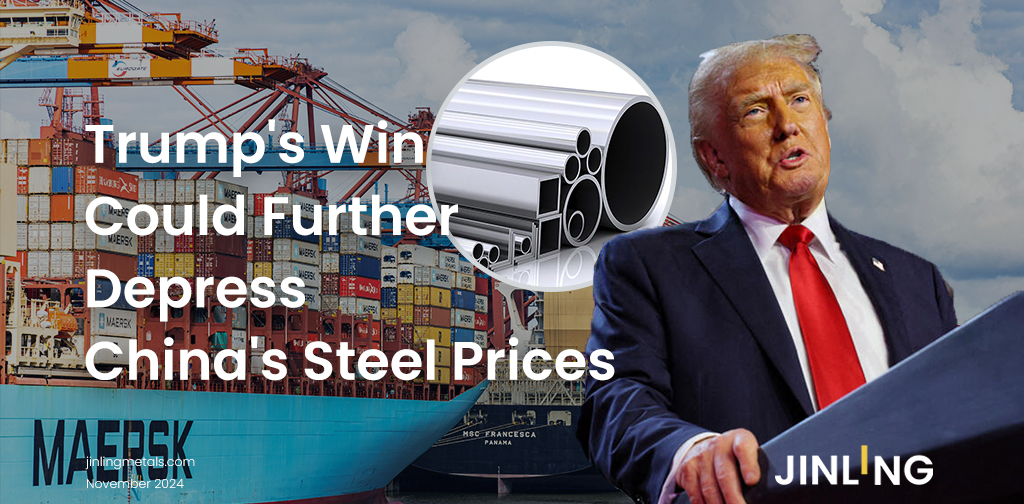 Stainless Insights in China | Trump's win could further depress China's steel prices